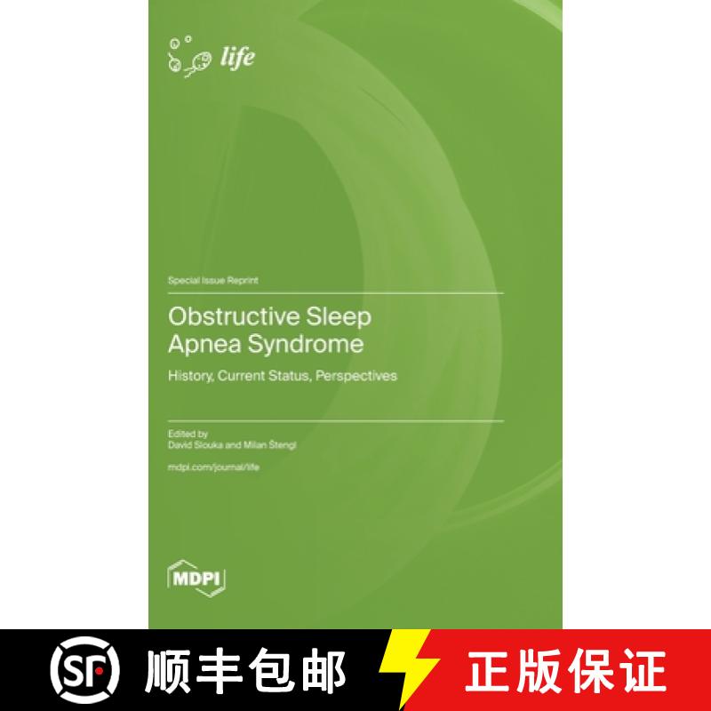 【2-3周达】Obstructive Sleep Apnea Syndrome: History, Current Status, Perspectives [9783725820641]