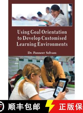 【3-4周达】Using Goal Orientation to Develop Customised Learning Environments [9789386690197]