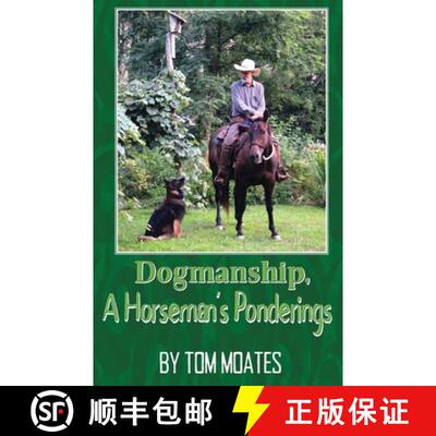 【3-4周达】Dogmanship, A Horseman's Ponderings [9798991802802]