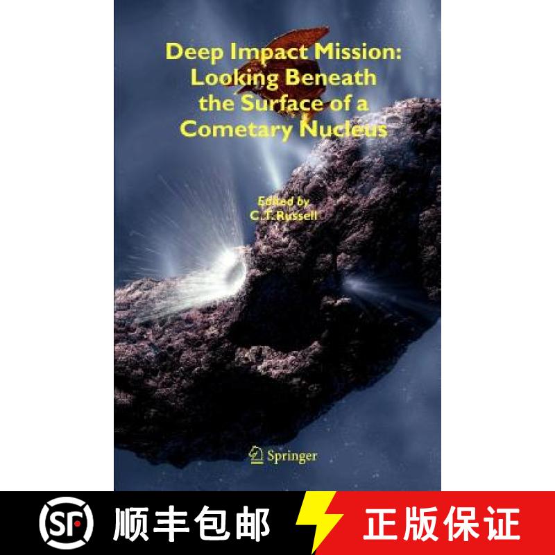 【3-4周达】Deep Impact Mission: Looking Beneath the Surface of a Cometary Nucleus [9789048169078]