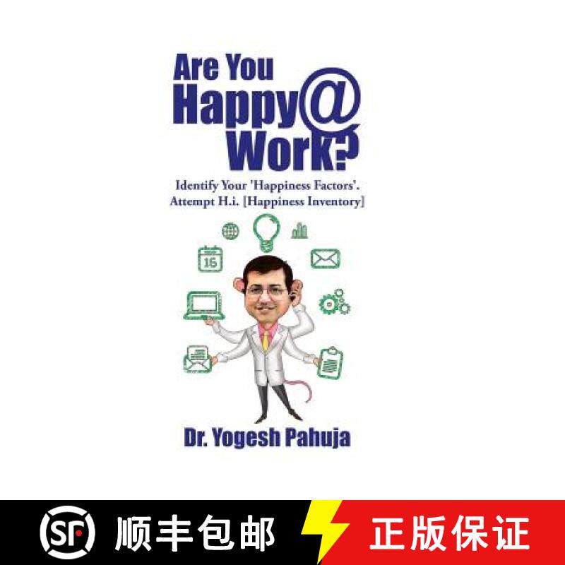 【3-4周达】Are You Happy @ Work?: Identify Your 'Happiness Factors' - Attempt H.I. (Happiness Inventory) [9781482859058]