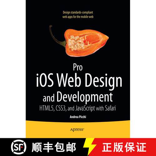 【3-4周达】Pro iOS Web Design and Development : HTML5, CSS3, and JavaScript with Safari (1st ed.) [9781430232469]