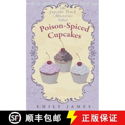 【3-4周达】Poison-Spiced Cupcakes: Cupcake Truck Mysteries [9781988480329]