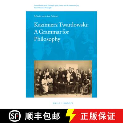 预订 精装 Kazimierz Twardowski: A Grammar for Philosophy [9789004304024]