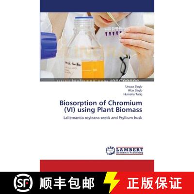 预订 Biosorption of Chromium (VI) using Plant Biomass [9783659159817]