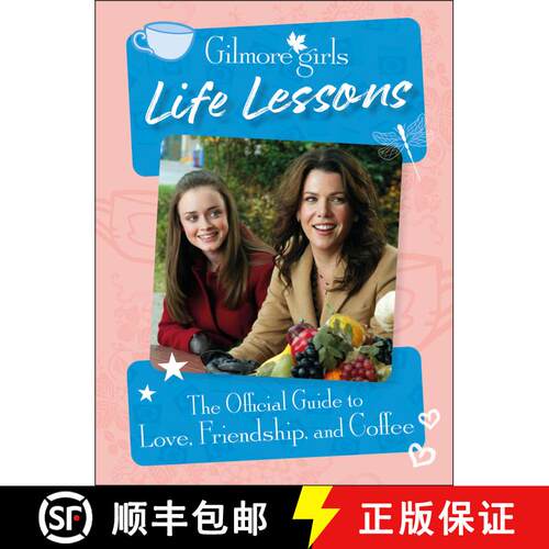 【3-4周达】精装 Gilmore Girls Life Lessons: The Official Guide to Love, Friendship, and Coffee [9780593849569]