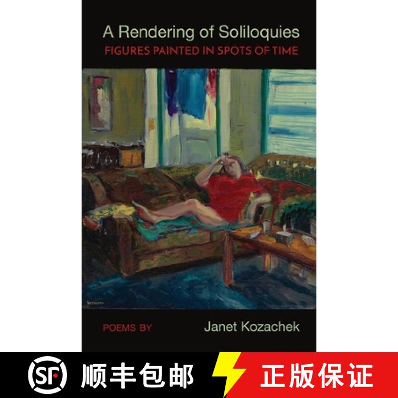 【3-4周达】A Rendering of Soliloquies: Figures Painted in Spots of Time [9781646627752]