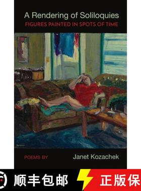 【3-4周达】A Rendering of Soliloquies: Figures Painted in Spots of Time [9781646627752]