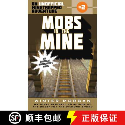 【3-4周达】Mobs in the Mine: An Unofficial Minetrapped Adventure, #2volume 2 [9781510705982]