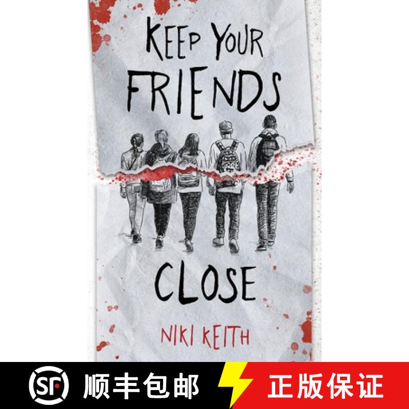【3-4周达】Keep Your Friends Close: A Gritty YA Crime Thriller [9798985055900]