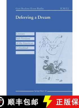 【3-4周达】Deferring a Dream: Literary Sub-Versions of the American Columbiad [9783764350222]