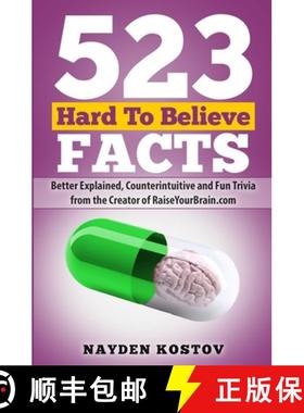 【3-4周达】523 Hard To Believe Facts: Better Explained, Counterintuitive and Fun Trivia from the Crea... [9789995998097]