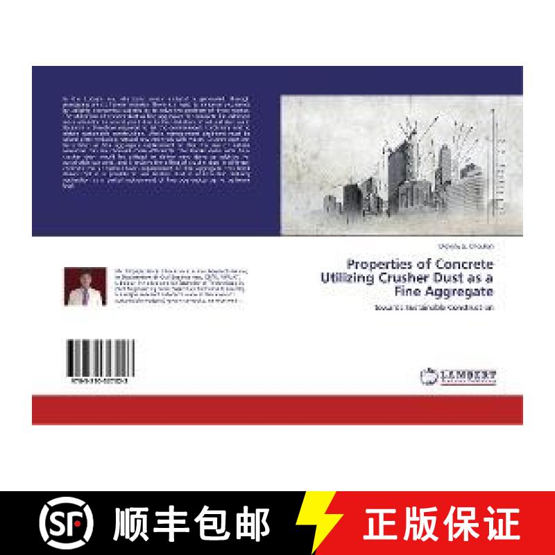 预订 Properties of Concrete Utilizing Crusher Dust as a Fine Aggregate [9783330327023]