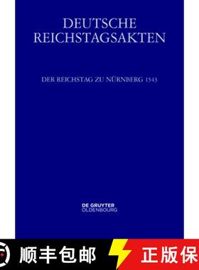 预订 Der Reichstag Zu Nürnberg 1543 [9783110640045]