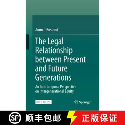 【3-4周达】The Legal Relationship between Present and Future Generations : An Intertemporal Perspecti... [9783032033444]