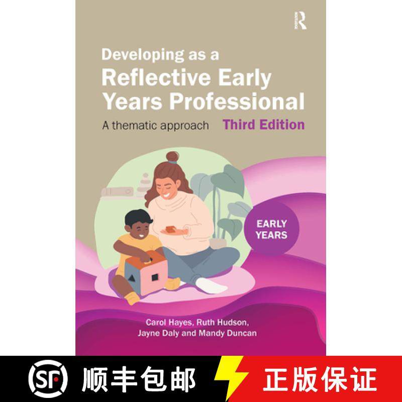 【3-4周达】Developing as a Reflective Early Years Professional: A Thematic Approach [9781041054955]