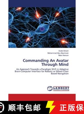 预订 Commanding An Avatar Through Mind [9783659454721]