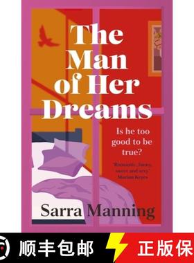 【3-4周达】The Man of Her Dreams : The funny, romantic, emotional and oh-so-swoony new romcom, perfec... [9781399707879]