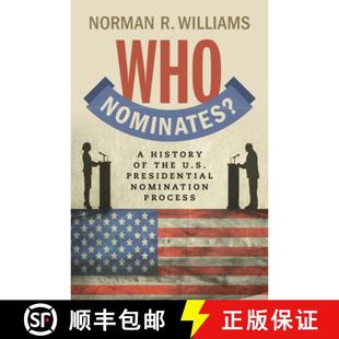 Who 9781009471596 Process the 4周达 U.S. Nominates? Nomination History Presidential
