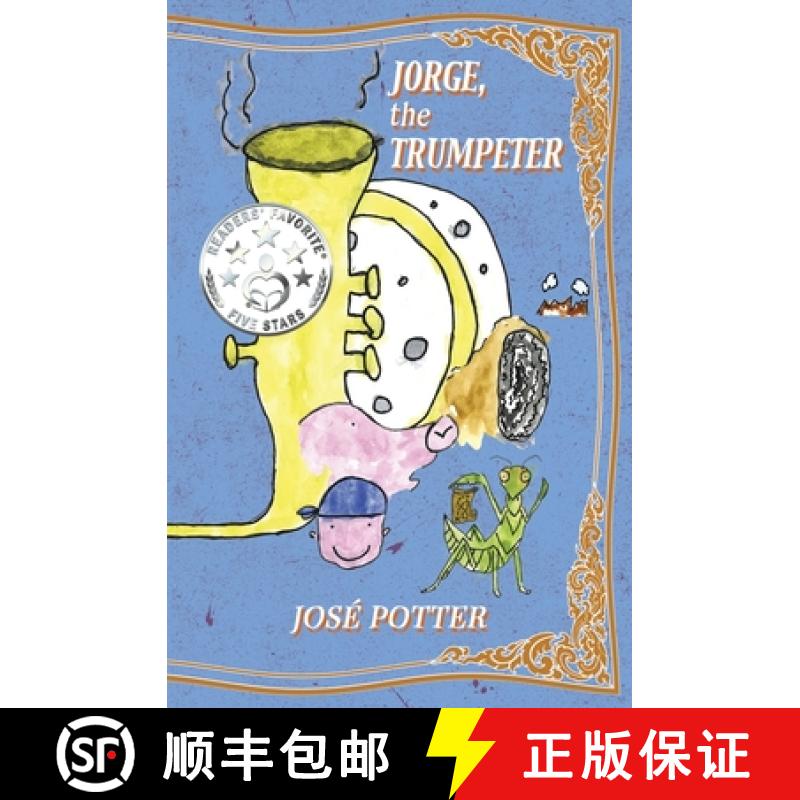 【3-4周达】Jorge, the Trumpeter [9780578625508]