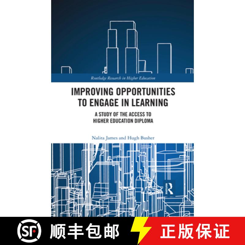 【3-4周达】Improving Opportunities to Engage in Learning: A Study of the Access to Higher Education D... [9780367488109]