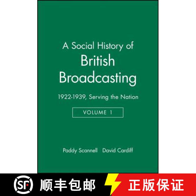【3-4周达】A Social History Of British Broadcasting Volume One 1922-1939 Serving The Nation [Wiley传媒] [9780631175438]
