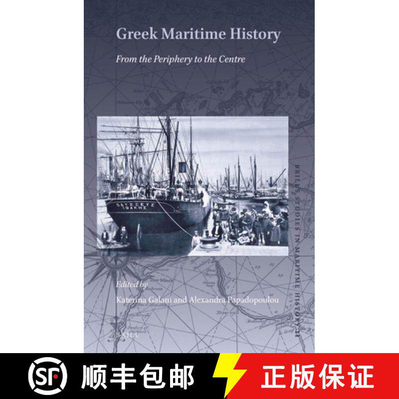 预订 Greek Maritime History: From the Periphery to the Centre [9789004467712]