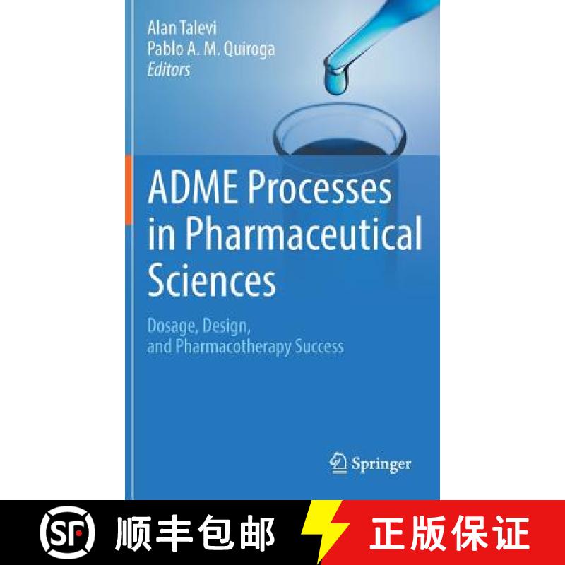 【3-4周达】ADME Processes in Pharmaceutical Sciences : Dosage, Design, and Pharmacotherapy Success [9783319995922]