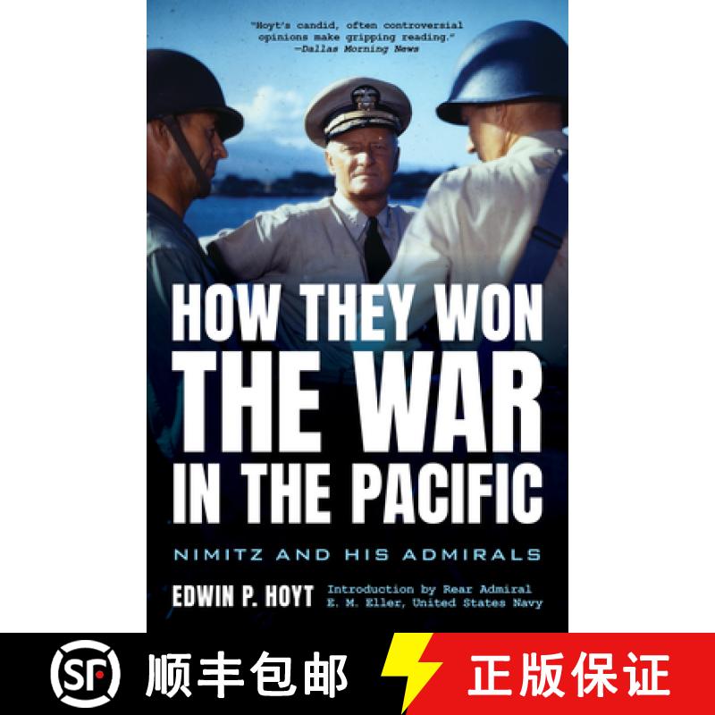 【3-4周达】How They Won the War in the Pacific: Nimitz and His Admirals, 2023 Edition [9781493071951]