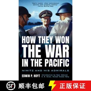 the Admirals War Won How 2023 His Edition Nimitz They and 4周达 9781493071951 Pacific
