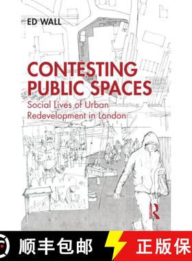 【3-4周达】Contesting Public Spaces: Social Lives of Urban Redevelopment in London [9781032163567]