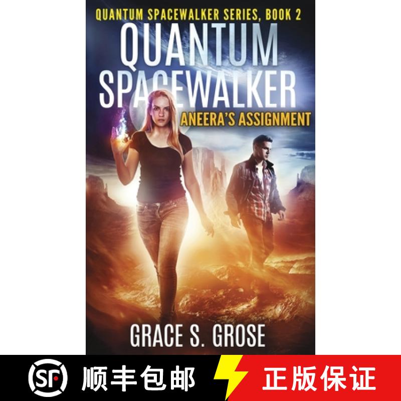 【2-3周达】Quantum Spacewalker:  Aneera's Assignment [9781647466312]
