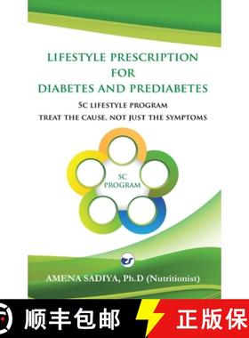 【3-4周达】Lifestyle Prescription for Diabetes and Prediabetes: 5C Lifestyle Program-Treat the cause,... [9789356485020]