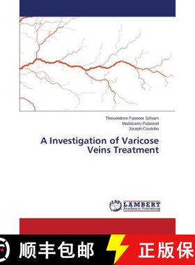 预订 A Investigation of Varicose Veins Treatment [9783659618918]