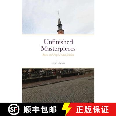 【3-4周达】Unfinished Masterpieces: Books and Plays I never finished [9781716867248]