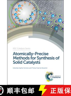 【3-4周达】精装 Atomically-Precise Methods for Synthesis of Solid Catalysts [9781849738293]