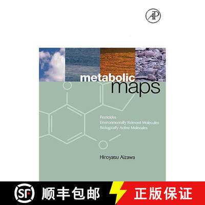 【3-4周达】精装 Metabolic Maps: Pesticides, Environmentally Relevant Molecules and Biologically Activ... [9780120456055]