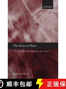 【3-4周达】The Heirs of Plato: A Study of the Old Academy (347-274 BC) [9780199279463]