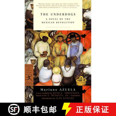 【3-4周达】Mod Lib The Underdogs: A Novel of the Mexican Revolution [9780375759420]