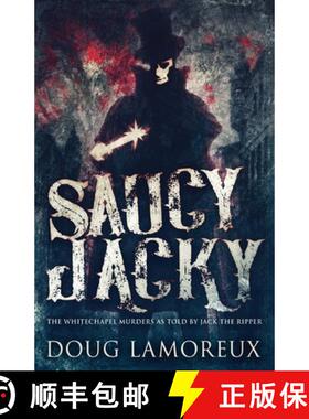 【3-4周达】Saucy Jacky: The Whitechapel Murders As Told By Jack The Ripper [9784867458044]