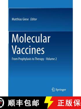 【3-4周达】Molecular Vaccines: From Prophylaxis to Therapy - Volume 2 [9783319009773]