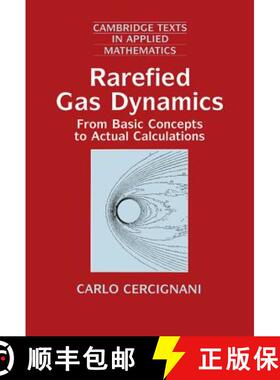 【3-4周达】Rarefied Gas Dynamics: From Basic Concepts to Actual Calculations - Rarefied Gas Dynamics:... [9780521650083]