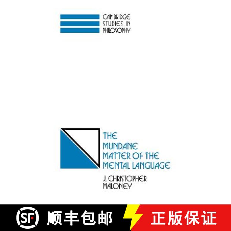 【3-4周达】Mundane Matter of the Mental Language: - The Mundane Matter of the Mental Language [9780521370318]