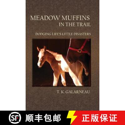 【3-4周达】Meadow Muffins in the Trail: Dodging Life's Little Disasters [9781943837205]