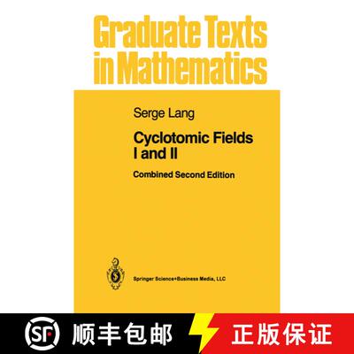【3-4周达】Cyclotomic Fields I and II (Second Edition 1990) (Second Edition 1990) (Second Edition 199... [9781461269724]