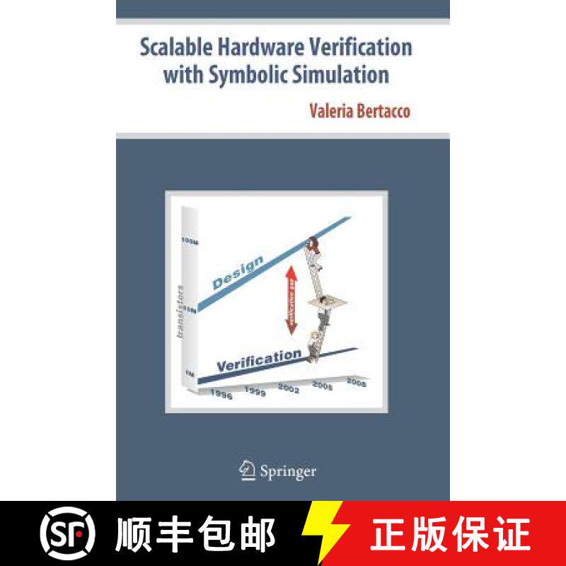 【3-4周达】Scalable Hardware Verification with Symbolic Simulation [9781441937391]