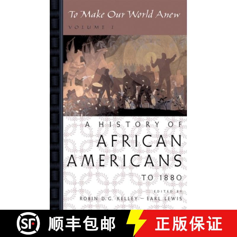 【3-4周达】To Make Our World Anew: Volume I: A History of African Americans to 1880 [9780195181340]