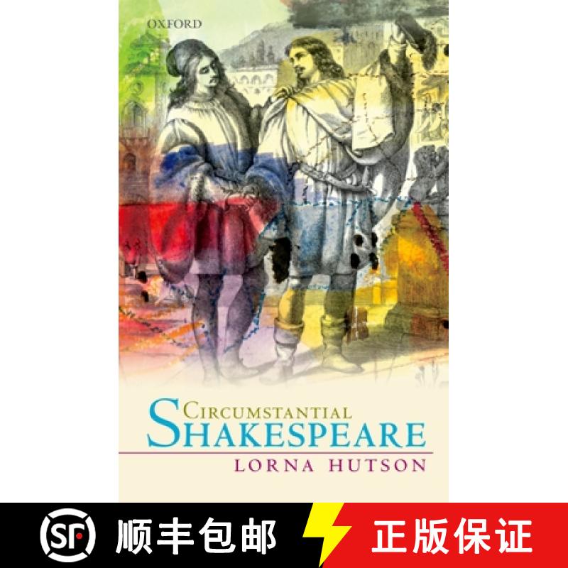 【4周达】Circumstantial Shakespeare [9780198816393]