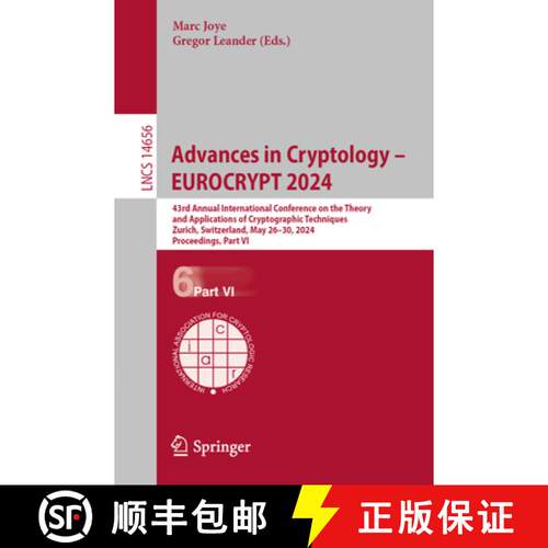 【3-4周达】Advances in Cryptology – EUROCRYPT 2024: 43rd Annual International Conference on the Theo... [9783031587504]
