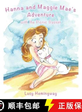 【3-4周达】Hanna and Maggie Mae's Adventure with the Picnic Basket [9781498463713]